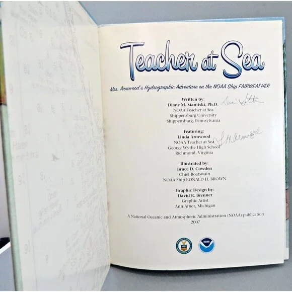 Teacher at Sea Hardcover, 2007 Dually Signed Adventures on NOAA Ship - Picture 2 of 8